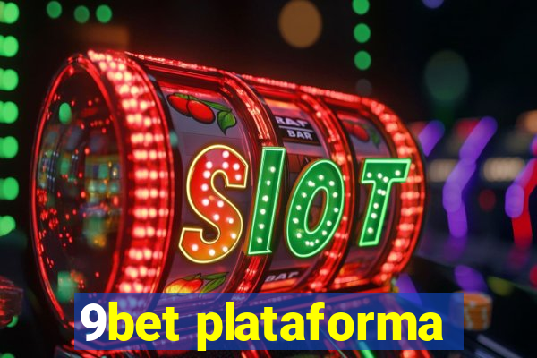 9bet plataforma